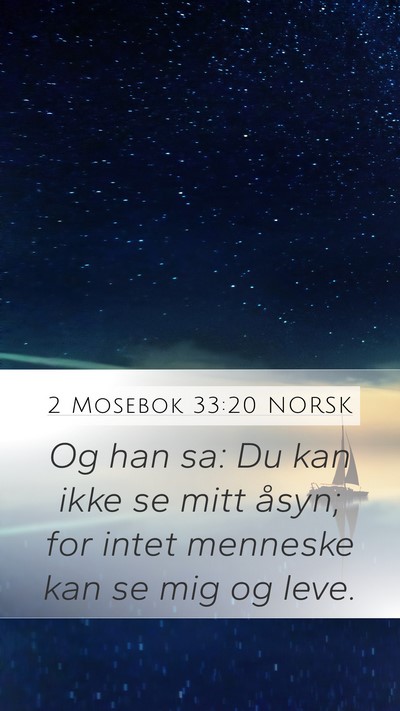 2 Mosebok 33:20 NORSK Bible Verse Image