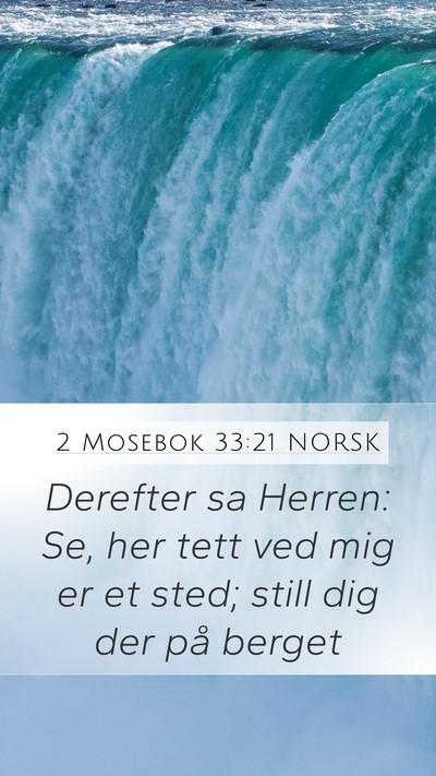 2 Mosebok 33:21 NORSK Bible Verse Image