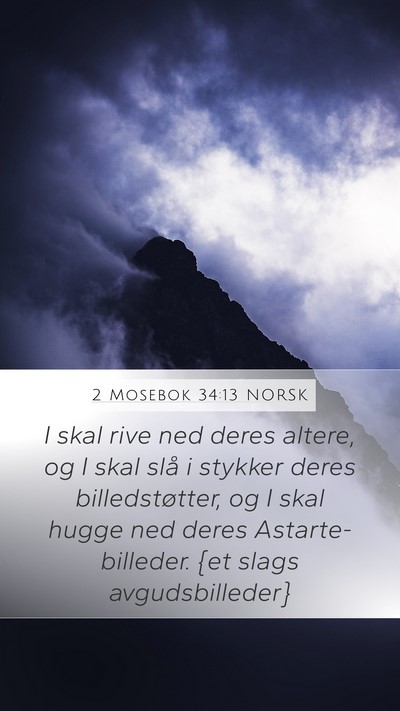 2 Mosebok 34:13 NORSK Bible Verse Image