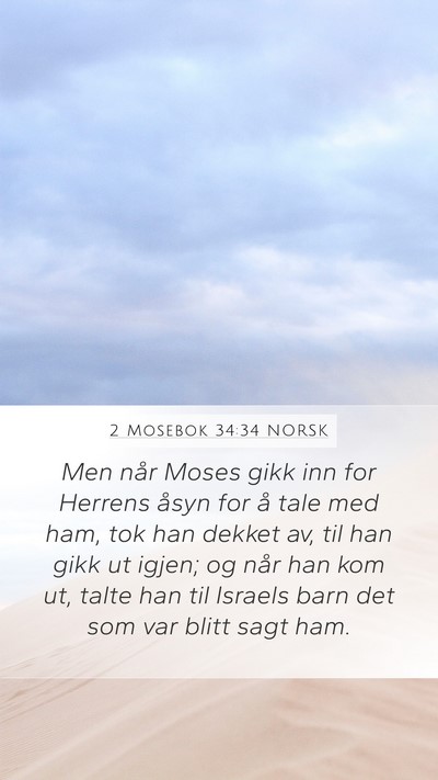 2 Mosebok 34:34 NORSK Bible Verse Image
