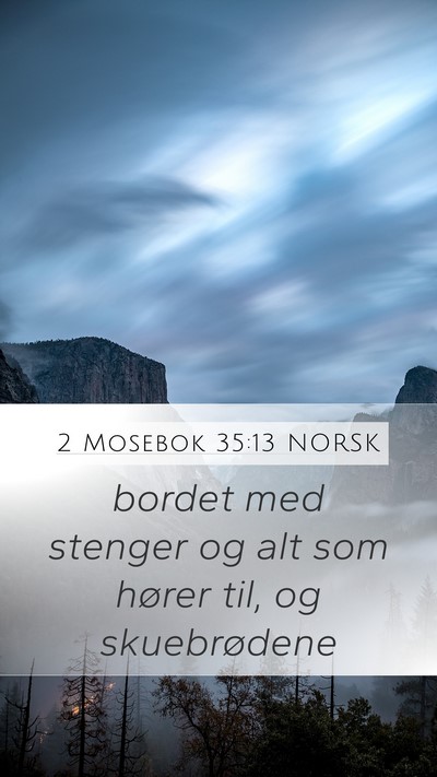 2 Mosebok 35:13 NORSK Bible Verse Image