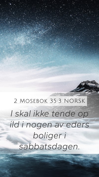 2 Mosebok 35:3 NORSK Bible Verse Image