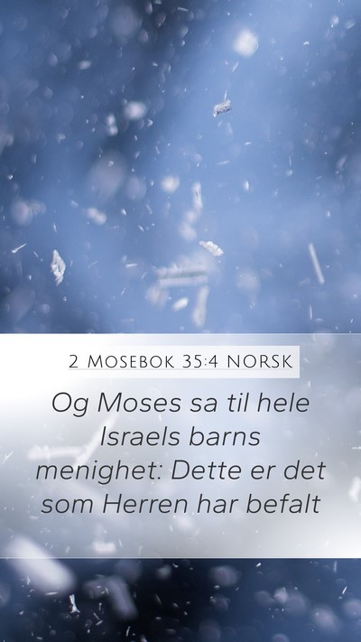 2 Mosebok 35:4 NORSK Bible Verse Image