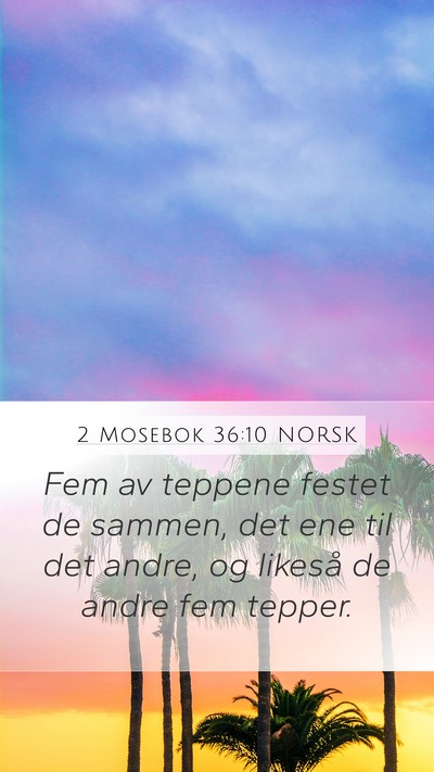 2 Mosebok 36:10 NORSK Bible Verse Image