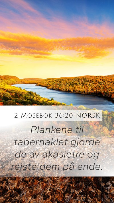 2 Mosebok 36:20 NORSK Bible Verse Image