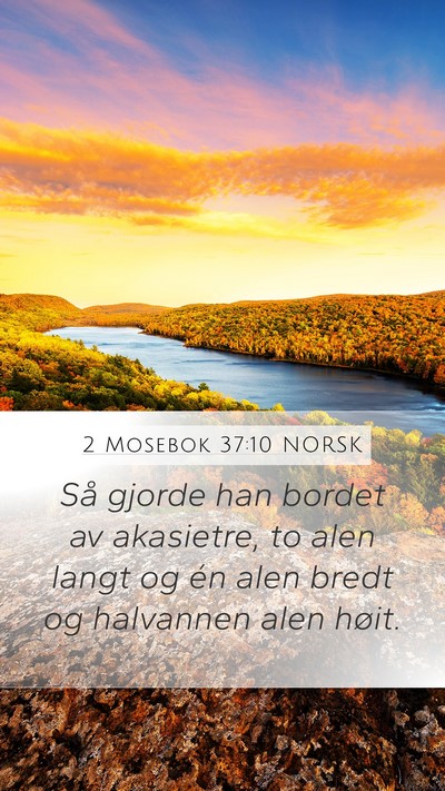 2 Mosebok 37:10 NORSK Bible Verse Image