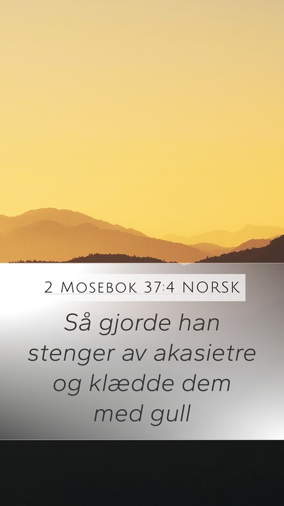 2 Mosebok 37:4 NORSK Bible Verse Image