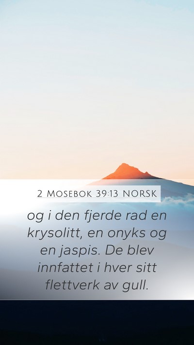 2 Mosebok 39:13 NORSK Bible Verse Image