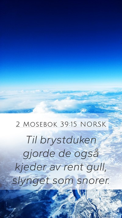 2 Mosebok 39:15 NORSK Bible Verse Image