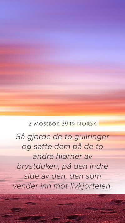 2 Mosebok 39:19 NORSK Mobile Phone Wallpaper - Så gjorde de to gullringer og satte dem på de - Mobile Bible Verse Wallpaper