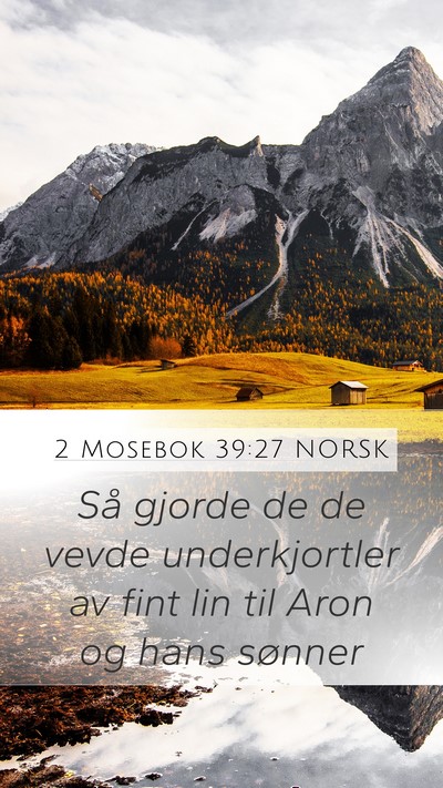 2 Mosebok 39:27 NORSK Bible Verse Image