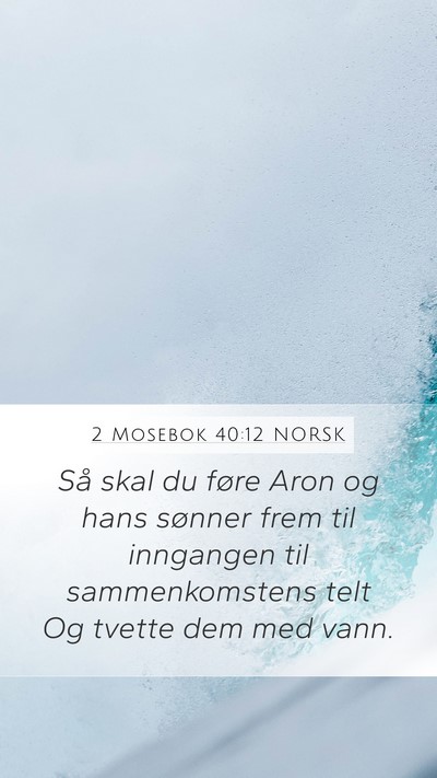 2 Mosebok 40:12 NORSK Bible Verse Image