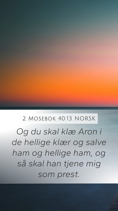 2 Mosebok 40:13 NORSK Bible Verse Image