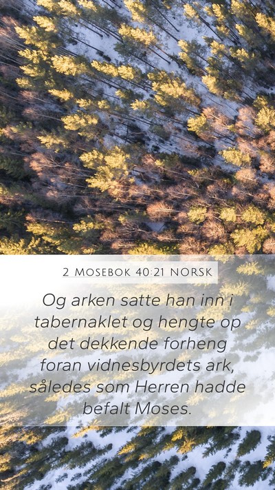 2 Mosebok 40:21 NORSK Bible Verse Image