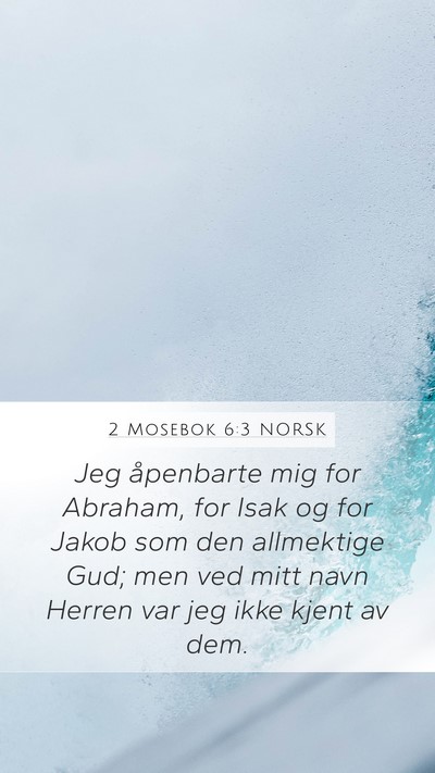 2 Mosebok 6:3 NORSK Bible Verse Image
