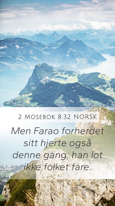 2 Mosebok 8:32 NORSK Bible Verse Image