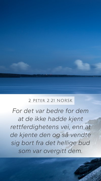 2 Peter 2:21 NORSK Bible Verse Image