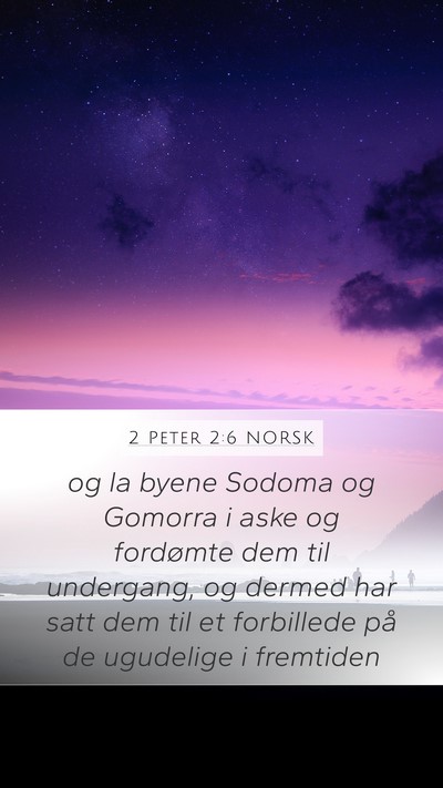 2 Peter 2:6 NORSK Bible Verse Image