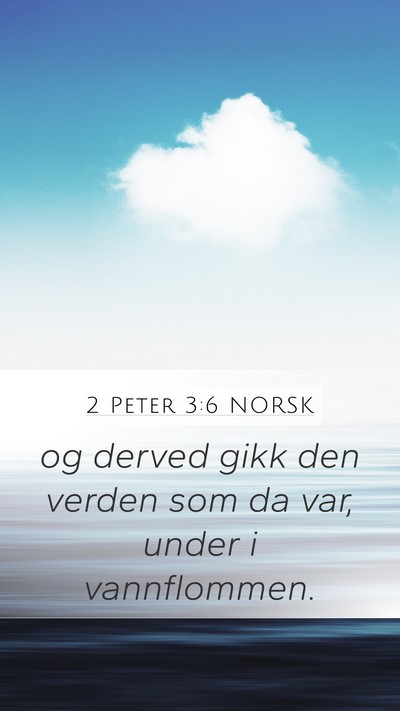 2 Peter 3:6 NORSK Bible Verse Image