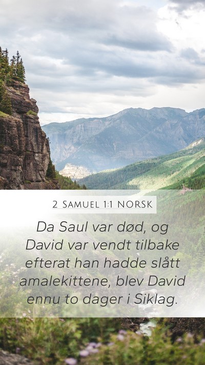 2 Samuel 1:1 NORSK Mobile Phone Wallpaper - Da Saul var død, og David var vendt tilbake - Mobile Bible Verse Wallpaper