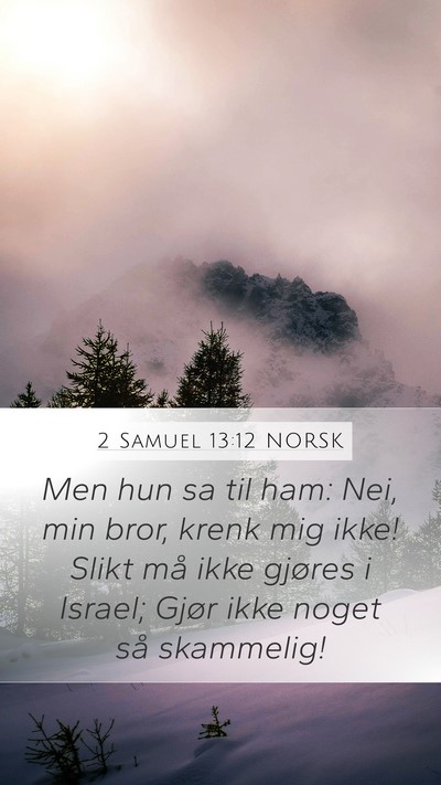 2 Samuel 13:12 NORSK Bible Verse Image