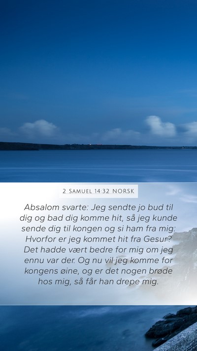 2 Samuel 14:32 NORSK Bible Verse Image