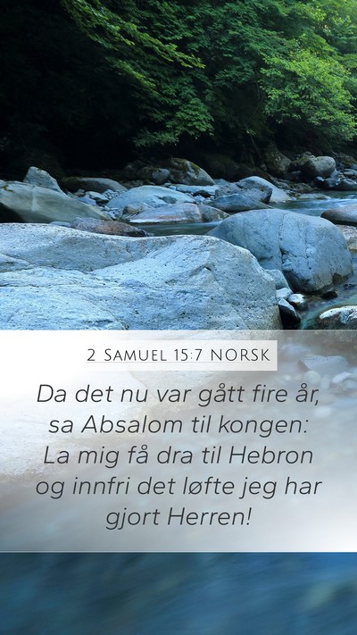 2 Samuel 15:7 NORSK Bible Verse Image