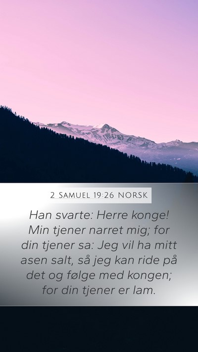 2 Samuel 19:26 NORSK Bible Verse Image