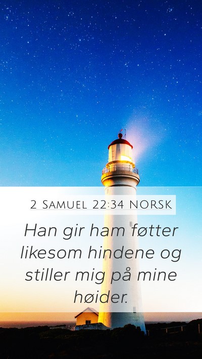 2 Samuel 22:34 NORSK Bible Verse Image