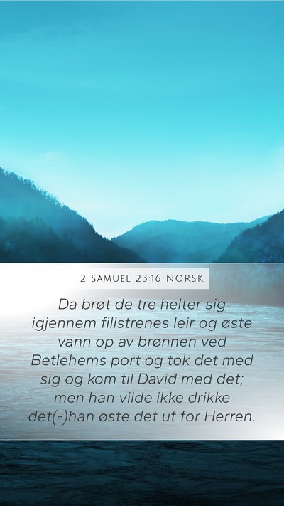 2 Samuel 23:16 NORSK Bible Verse Image