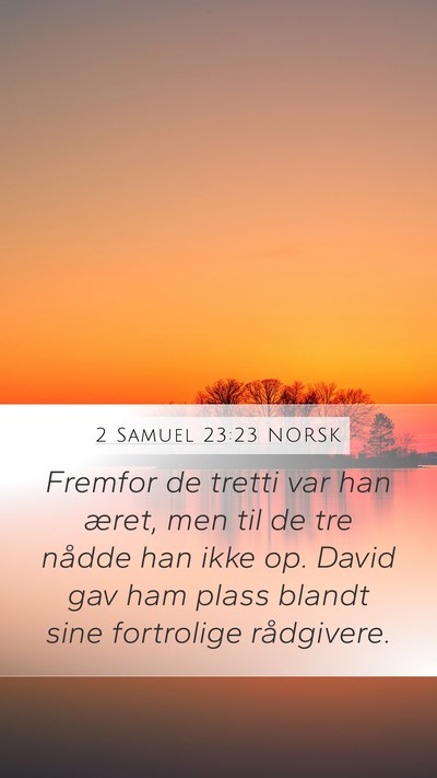 2 Samuel 23:23 NORSK Bible Verse Image