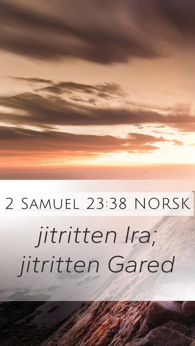 2 Samuel 23:38 NORSK Bible Verse Image