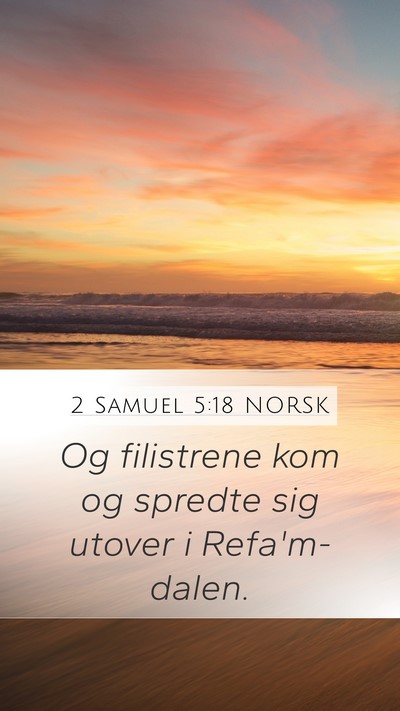 2 Samuel 5:18 NORSK Bible Verse Image