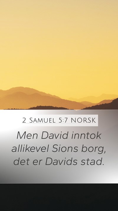 2 Samuel 5:7 NORSK Bible Verse Image