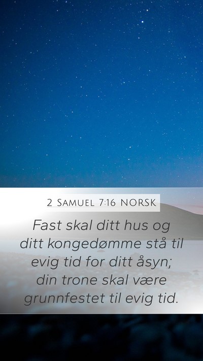 2 Samuel 7:16 NORSK Bible Verse Image