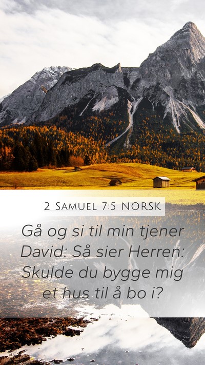 2 Samuel 7:5 NORSK Bible Verse Image