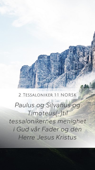 2 Tessaloniker 1:1 NORSK Bible Verse Image