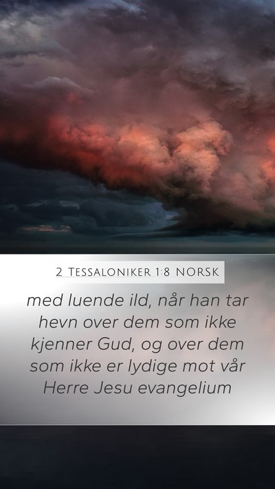2 Tessaloniker 1:8 NORSK Bible Verse Image