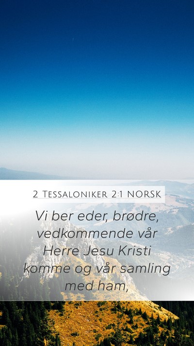 2 Tessaloniker 2:1 NORSK Bible Verse Image