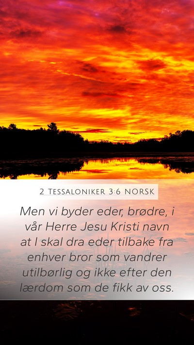 2 Tessaloniker 3:6 NORSK Bible Verse Image