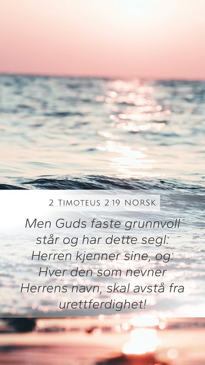 2 Timoteus 2:19 NORSK Bible Verse Image
