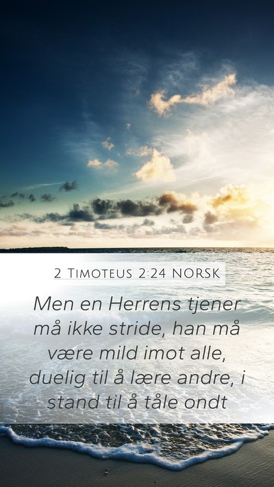 2 Timoteus 2:24 NORSK Bible Verse Image