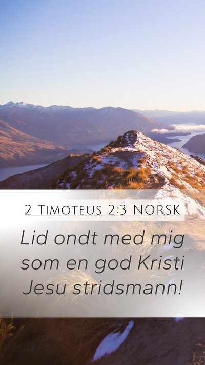 2 Timoteus 2:3 NORSK Bible Verse Image