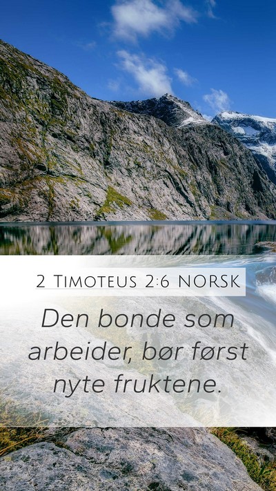 2 Timoteus 2:6 NORSK Bible Verse Image