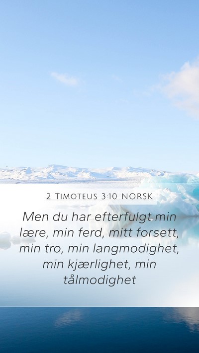 2 Timoteus 3:10 NORSK Bible Verse Image