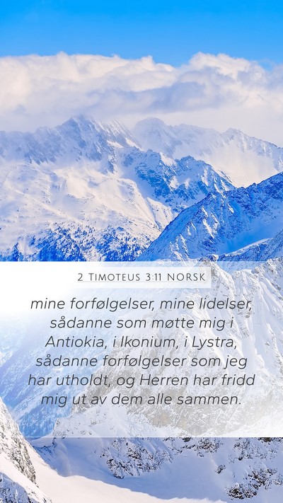 2 Timoteus 3:11 NORSK Bible Verse Image