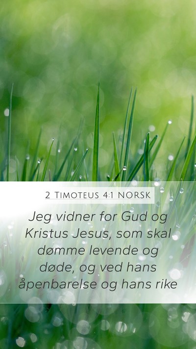 2 Timoteus 4:1 NORSK Bible Verse Image