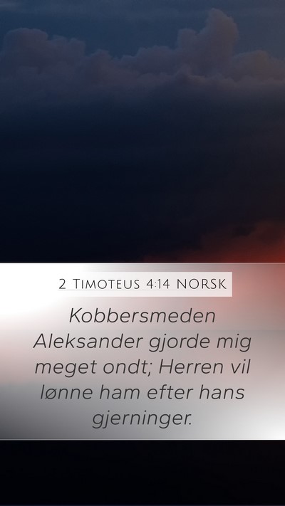 2 Timoteus 4:14 NORSK Bible Verse Image