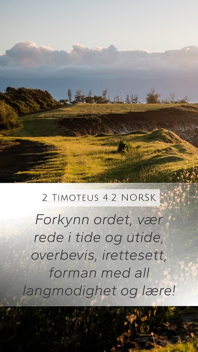 2 Timoteus 4:2 NORSK Bible Verse Image
