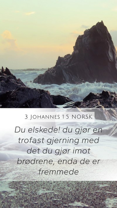 3 Johannes 1:5 NORSK Bible Verse Image